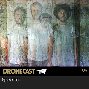 Dronecast 195: Spectres