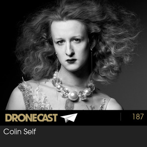 Dronecast 187 : Colin Self