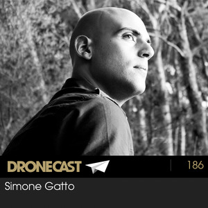 Dronecast 186 : Simone Gatto