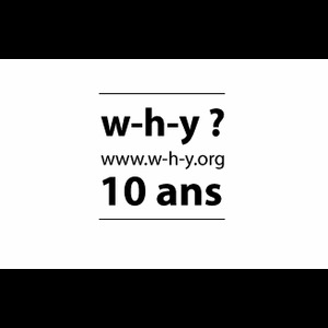 W-H-Y? 10th Birthday