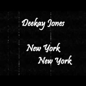 Deekay Jones: Jones Comin’ Down EP
