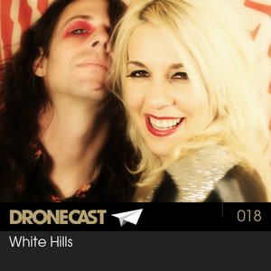 Dronecast 018 : White Hills