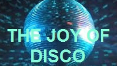 The Joy of Disco