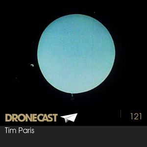 Dronecast 121: Tim Paris