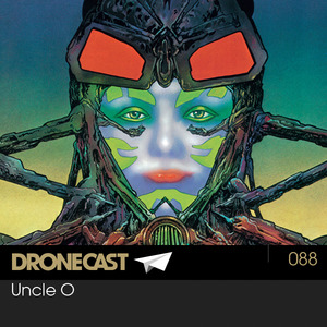 Dronecast 088: Uncle O
