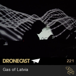 Dronecast 221 : Gas of Latvia