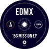 EDMX - 153 Mission EP (Teaser Ship017) 