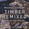 Timber (Tim Hecker Remix) 
