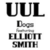 Dogs (featuring Elliott Smith) 