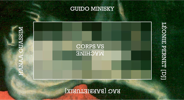 Corps vs Machine - Le Retour avec Guido, RAG, Hanaa Ouassim, Léonie Pernet au Mikado