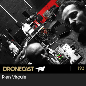 Dronecast 193: Rien Virgule