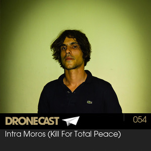 Dronecast 054: Intra Moros (Kill For Total Peace)