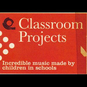 Jonny Trunk Presents: Classroom Projects