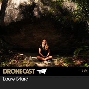 Dronecast 156: Laure Briard