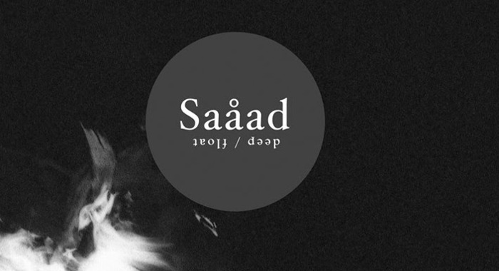 Saåad - Deep/Float