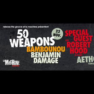 Robert Hood, Benjamin Damage, Bambounou et Aethority à la Machine du Moulin Rouge