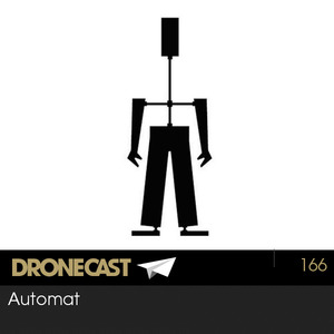 Dronecast 166: Automat