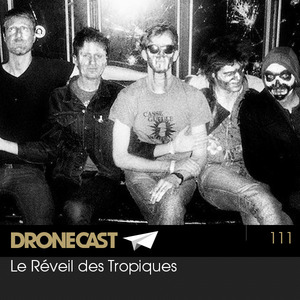 Dronecast 111: Le Réveil des Tropiques