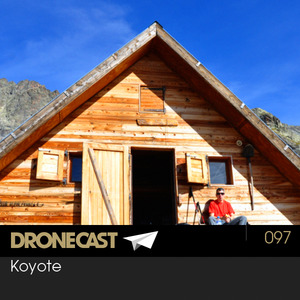 Dronecast 097: Koyote