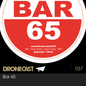 Dronecast 037 : Bar65