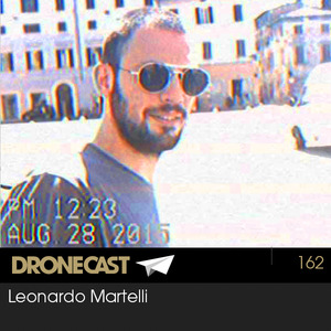 Dronecast 162: Leonardo Martelli