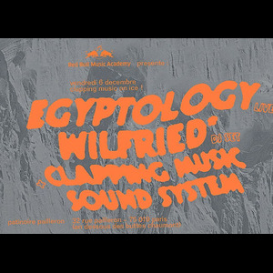 Clapping Music On Ice: Egyptology, Wilfried* et Clapping Music Sound System
