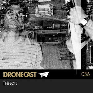 Dronecast 036 : Trésors