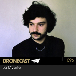 Dronecast 096: La Mverte