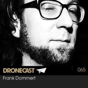 Dronecast 065: Frank Dommert