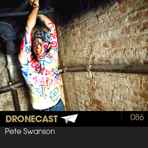 Dronecast 086: Pete Swanson