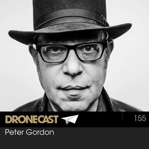 Dronecast 155: Peter Gordon