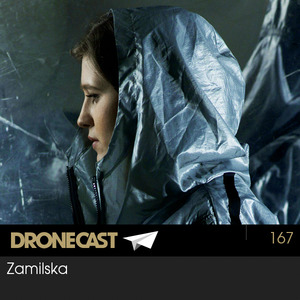 Dronecast 167: Zamilska