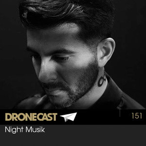 Dronecast 151: Night Musik