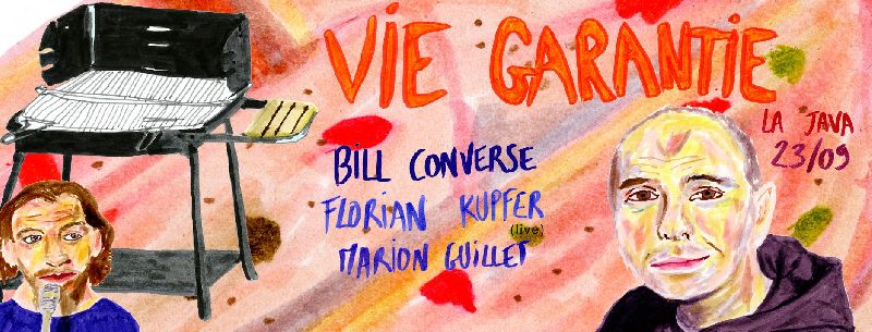 Vie Garantie avec Bill Converse, Florian Kupfer (live) & Marion Guillet