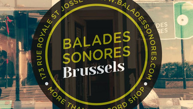L'antenne bruxelloise du disquaire Balades Sonores nous a sélectionné ses disques du moment