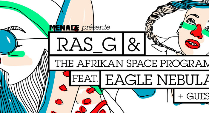 Ras G & The Afrikan Space Program ft.Eagle Nebula au Badaboum