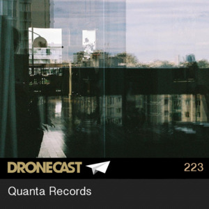 Dronecast 223 : Quanta Records