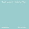 FADER Mix: Danny L Harle 