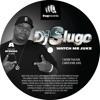 B1) DJ Slugo -  All Purpose Pussy 
