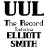 The Record (featuring Elliott Smith) 
