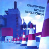 Kraftwerk Kover Kollection Vol.1 