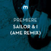 Premiere: Sailor & I 'Turn Around' (Âme Remix) 
