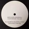 Mari Kvien Brunvoll - Everywhere You Go (Villalobos Celestial Voice Resurrection Mix) 