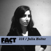 FACT mix 316 - Julia Holter (Feb '12) 