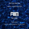 OTTO RIITA - Azul Piscina (Front De Cadeaux Remix) 