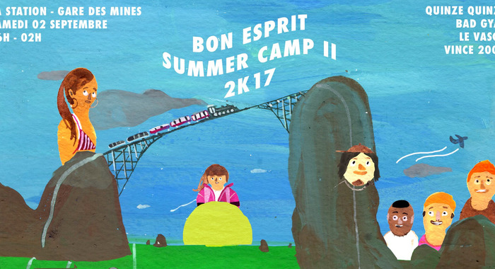 Bon Esprit Summer Camp 2k17 II - A la Station Gare des Mines