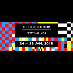 5 bonnes raisons d'aller au Bordeaux Rock Festival